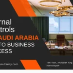 Internal Controls in Saudi Arabia Key to Business Success