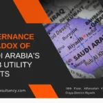 The Governance Paradox of Saudi Arabia’s $400B Utility Assets